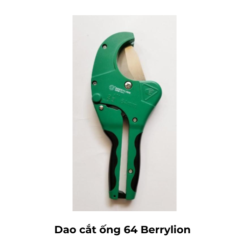 Dao cắt ống 64 Berrylion