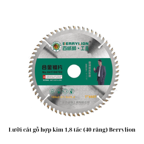 Lưỡi cắt gỗ hợp kim 1,8 tấc (40 răng) Berrylion