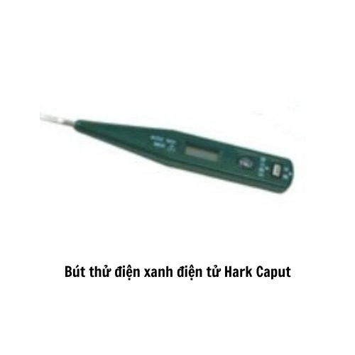 Bút thử điện xanh điện tử Hark Caput