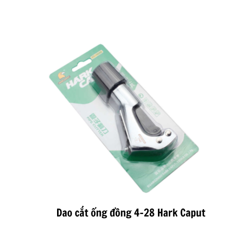 Dao cắt ống đồng 4-28 Hark Caput