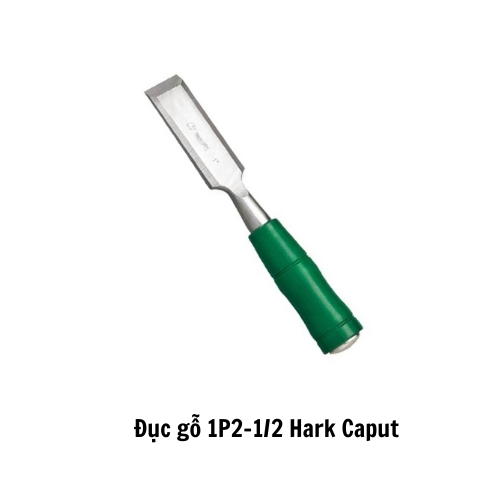 Đục gỗ 1P2-1/2 Hark Caput