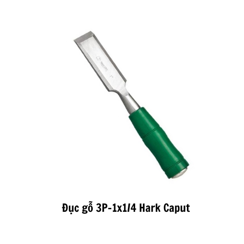 Đục gỗ 3P-1x1/4 Hark Caput