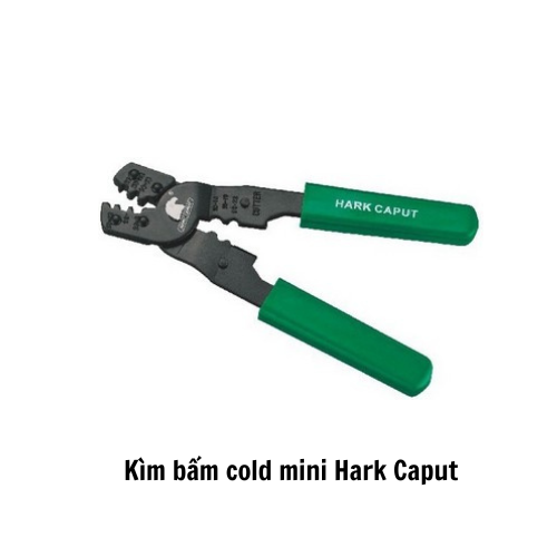 Kìm bấm cold mini Hark Caput