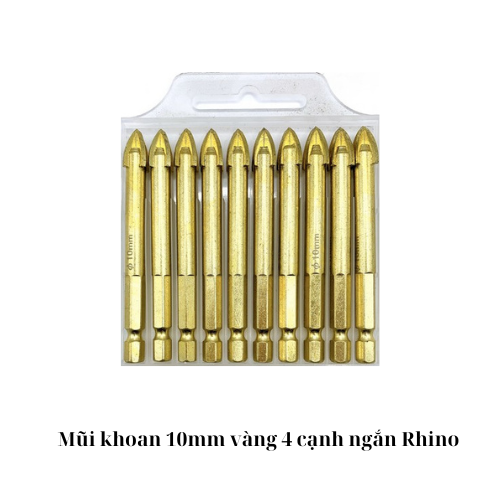 Mũi khoan 10mm vàng 4 cạnh ngắn Rhino