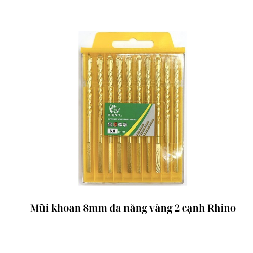 Mũi khoan 8mm đa năng vàng 2 cạnh Rhino