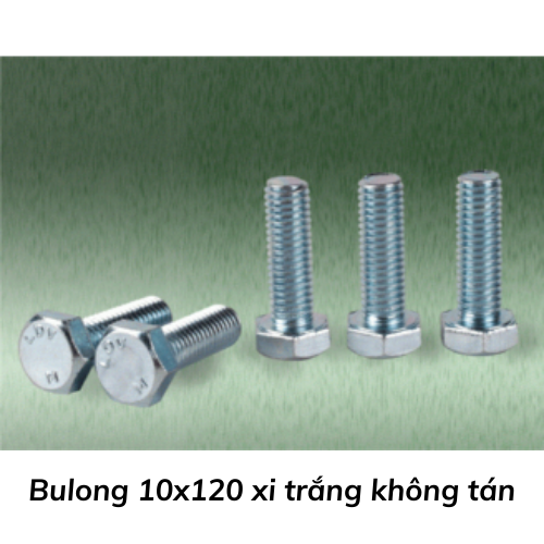 Bulong 10x120 xi trắng không tán