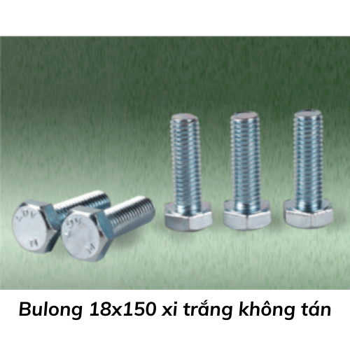 Bulong 18x150 xi trắng không tán