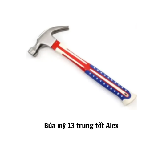 Búa mỹ 13 trung tốt  Alex