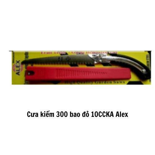 Cưa kiếm 300 bao đỏ 10CCKA Alex