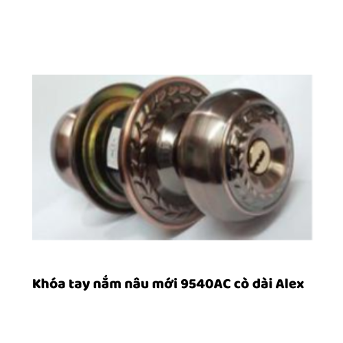 Khóa tay nắm nâu mới 9540AC cò dài Alex