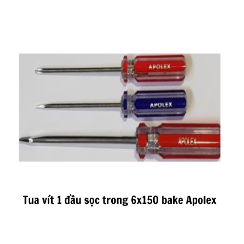 Tua vít 1 đầu sọc trong 6x150 bake Apolex