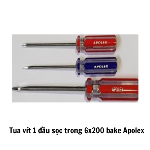 Tua vít 1 đầu sọc trong 6x200 bake Apolex