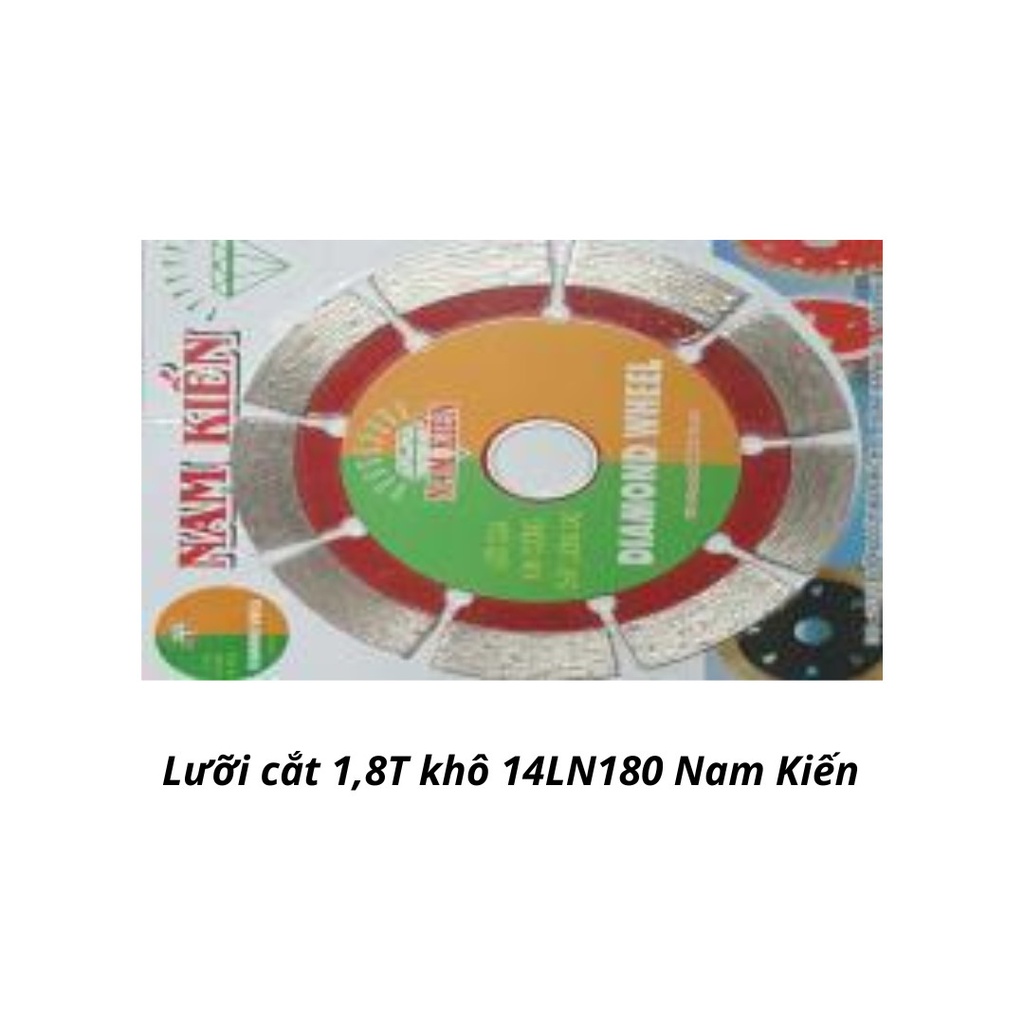 Lưỡi cắt 1,8T khô 14LN180 Nam Kiến