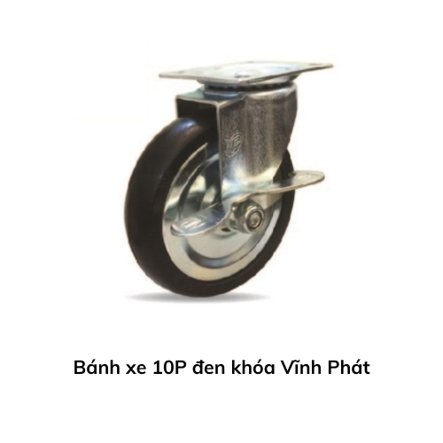 Bánh xe 10P đen khóa Vĩnh Phát