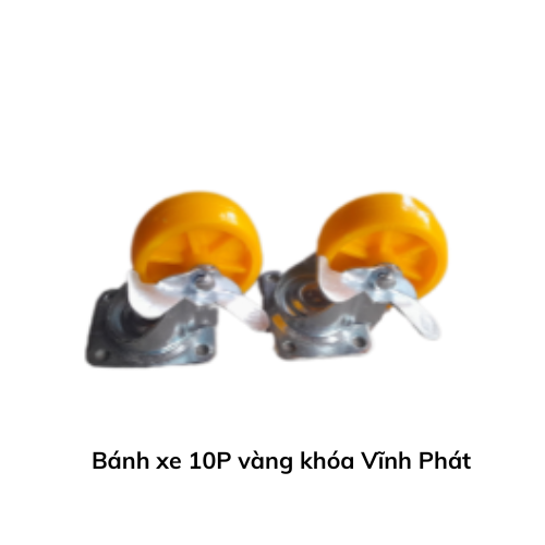 Bánh xe 10P vàng khóa Vĩnh Phát