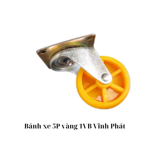 Bánh xe 5P vàng 1VB Vĩnh Phát