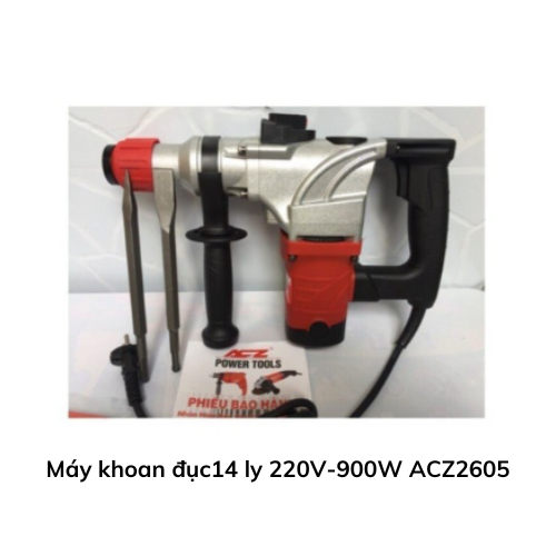 Máy khoan đục14 ly 220V-900W ACZ2605