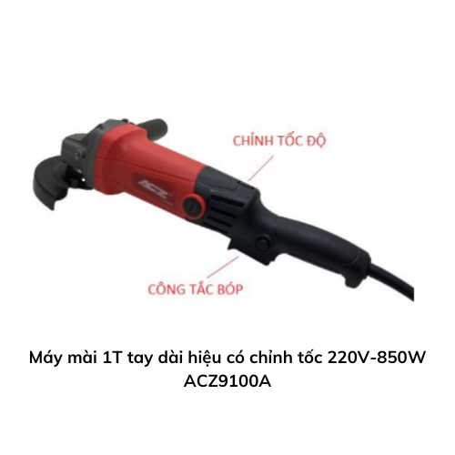 Máy mài 1T tay dài hiệu có chỉnh tốc 220V-850W ACZ9100A