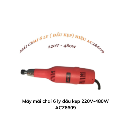 Máy mài chai 6 ly đầu kẹp 220V-480W ACZ6609