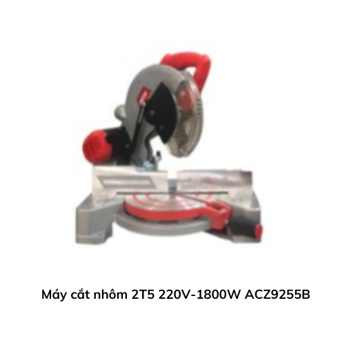 Máy cắt nhôm 2T5 220V-1800W ACZ9255B