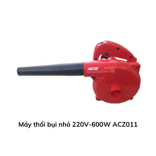 Máy thổi bụi nhỏ 220V-600W ACZ011