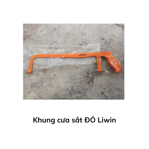 Khung cưa sắt ĐỎ Liwin