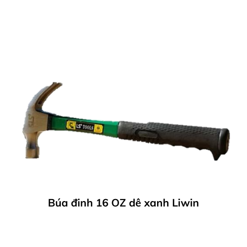 Búa đinh 16 OZ dê xanh Liwin