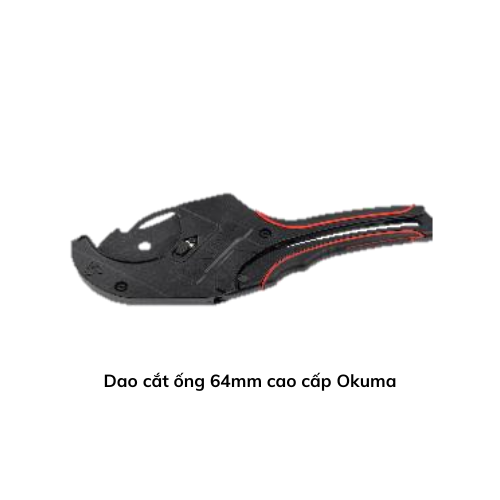 Dao cắt ống 64mm cao cấp Okuma