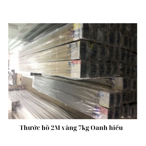 Thước hồ 2M vàng 7kg Oanh hiếu