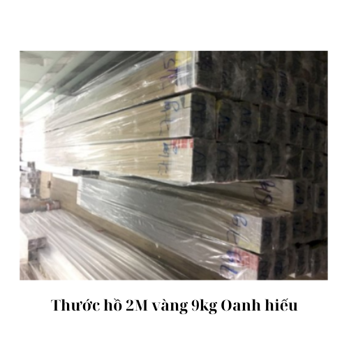 Thước hồ 2M vàng 9kg Oanh hiếu