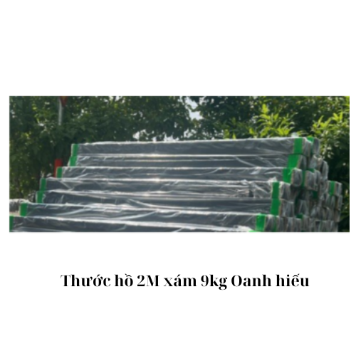 Thước hồ 2M xám 9kg Oanh hiếu