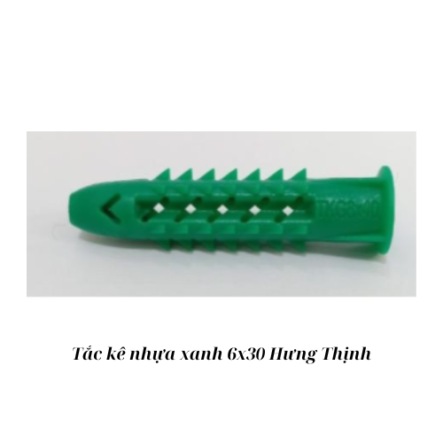 Tắc kê nhựa xanh 6x30 Hưng Thịnh