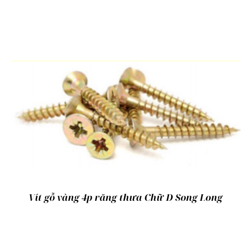 Vít gỗ vàng 4p răng thưa Chữ D Song Long