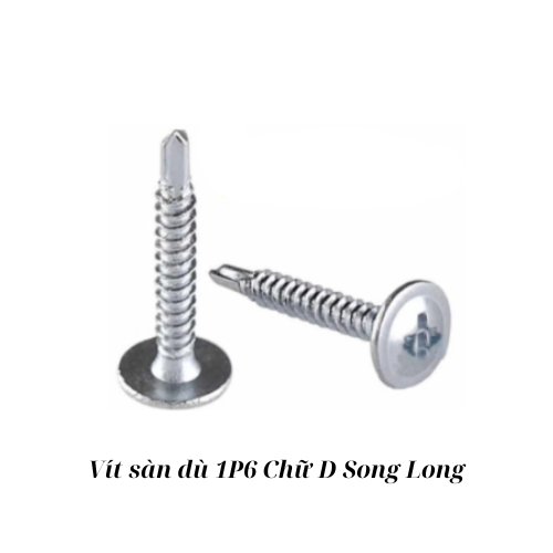 Vít sàn dù 1P6 Chữ D Song Long