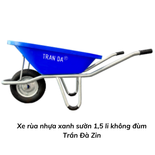 Xe rùa nhựa xanh sườn 1,5 li không đùm Trần Đà Zin