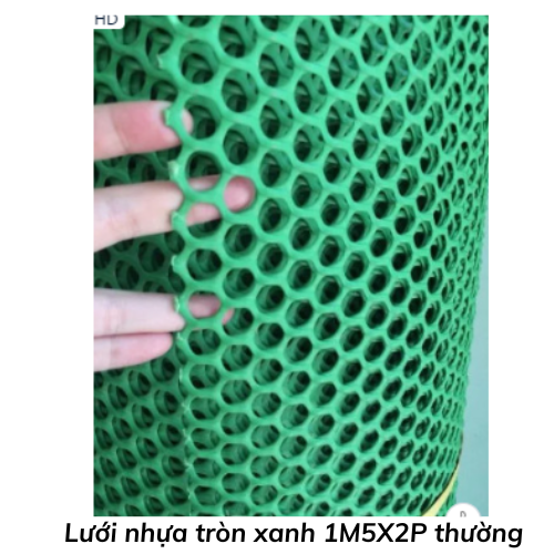 Lưới nhựa tròn xanh 1M5X2P thường