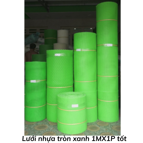 Lưới nhựa tròn xanh 1MX1P tốt