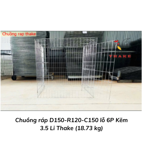 Chuồng ráp D150-R120-C150 lỗ 6P Kẽm 3.5 Li Thake (18.73 kg)