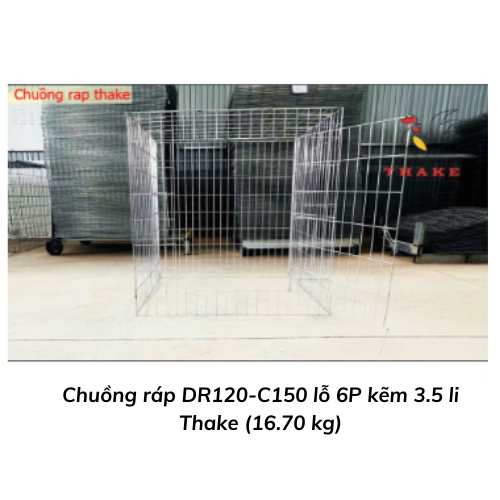 Chuồng ráp DR120-C150 lỗ 6P kẽm 3.5 li Thake (16.70 kg)