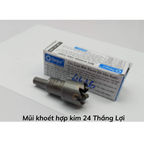 Mũi khoét hợp kim 24 Thắng Lợi