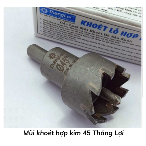 Mũi khoét hợp kim 45 Thắng Lợi