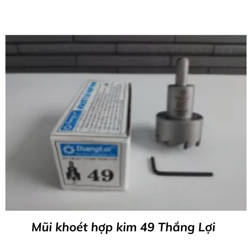 Mũi khoét hợp kim 49 Thắng Lợi