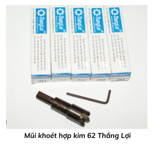 Mũi khoét hợp kim 62 Thắng Lợi