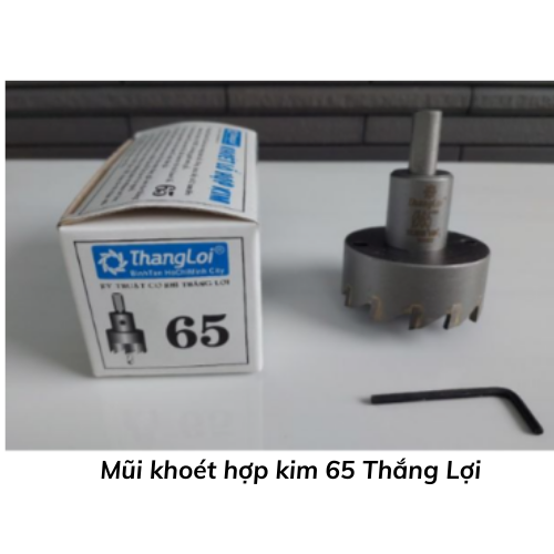 Mũi khoét hợp kim 65 Thắng Lợi