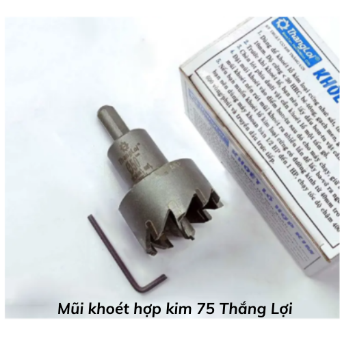 Mũi khoét hợp kim 75 Thắng Lợi