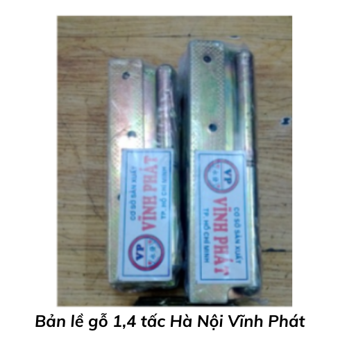 Bản lề gỗ 1,4 tấc Hà Nội Vĩnh Phát