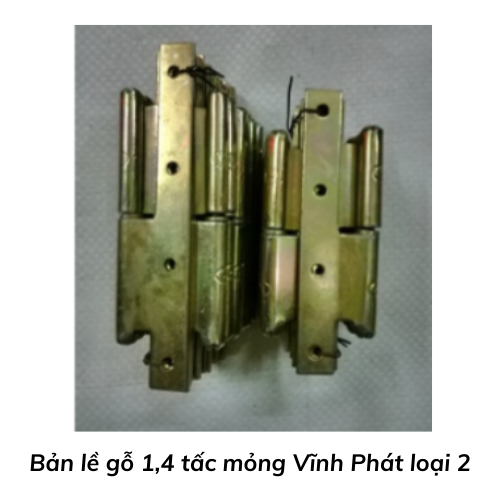 Bản lề gỗ 1,4 tấc mỏng Vĩnh Phát loại 2