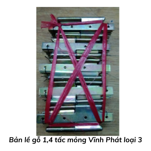 Bản lề gỗ 1,4 tấc mỏng Vĩnh Phát loại 3