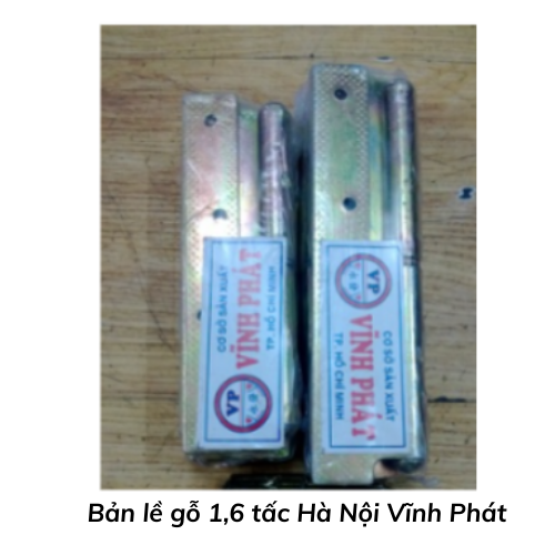 Bản lề gỗ 1,6 tấc Hà Nội Vĩnh Phát