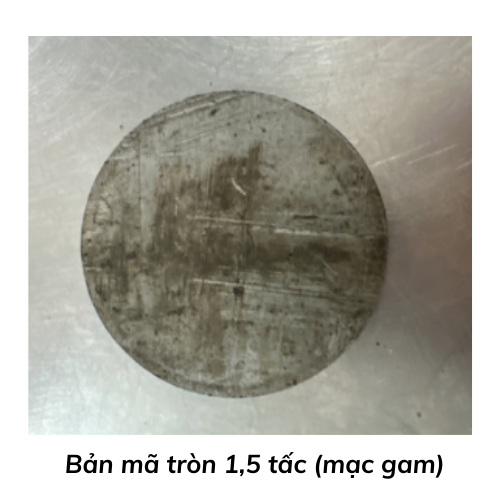 Bản mã tròn 1,5 tấc (mạc gam)